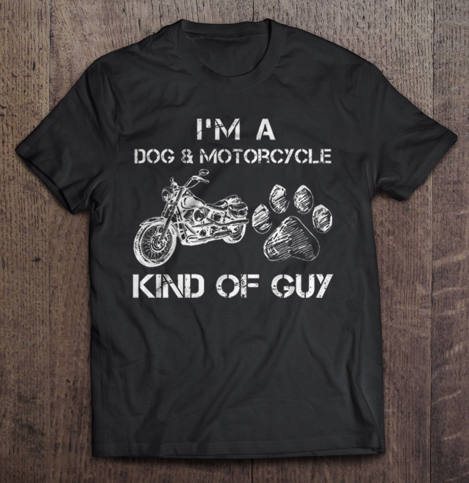 Im A Dog And Motorcycle Kind Of Guy Gift Men Dog Lovers T-shirt