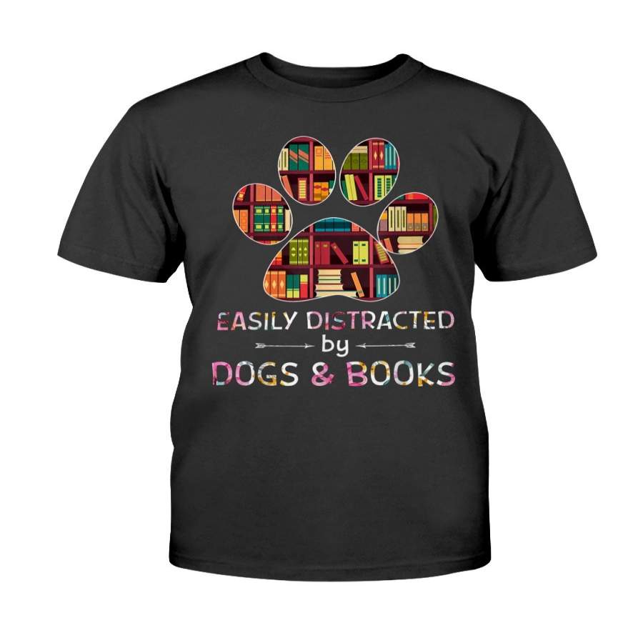 Easily Distracted By Dogs And Books Tshirt