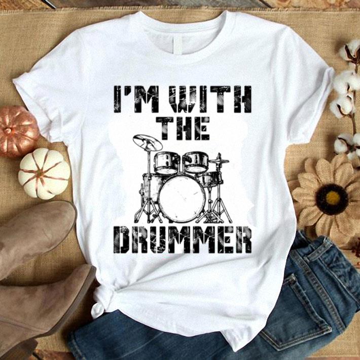 I’m With The Drummer Gift Standard/Premium T-Shirt