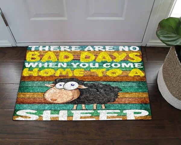 There Are No Bad Days When You Come Home To A Sheep Animal Doormat Welcome Mat Farm Rug Housewarming Gift Gift For Famer Friend Family Gift For Sheep Lover Farm Animal Lovers