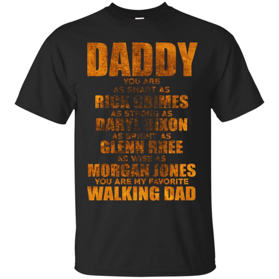 AGR Daddy You Are My Favorite The Walking Dead T-Shirt