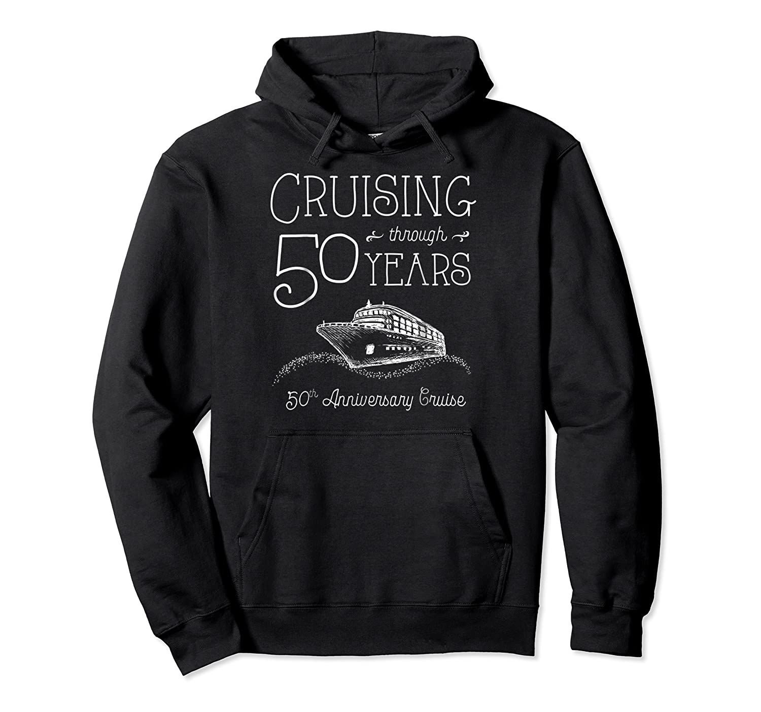 50th Anniversary Cruise His and Hers Matching Couple Pullover Hoodie, T-Shirt, Sweatshirt