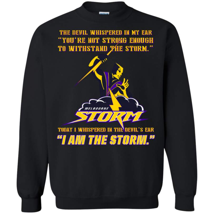 AGR I Whisper In The Devil ‘s Ear I Am The Storm Melbourne Storm NRL Sweatshirt