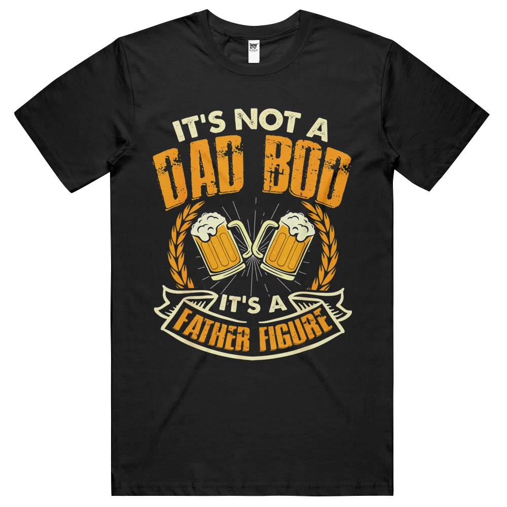 Dad Bod Shirt, Not A Dad Bod Father Figure Shirt, Father Day T Shirts