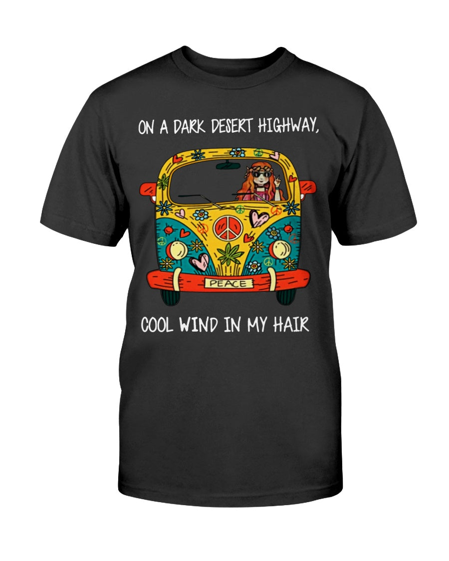 Gift For Hippie Hippie Girl On A Dark Desert Highway Black Tshirt