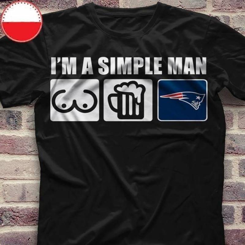 Im A Simple Man Love Bo Band Signed Beer And New England Patriots T Shirt