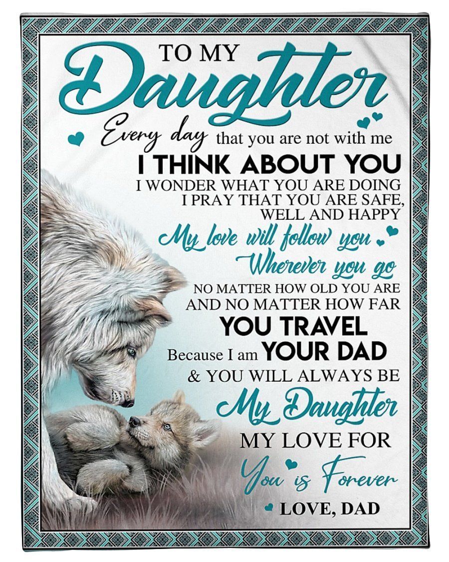 I Always Think About You Love Gifts To My Daughter For Family Fleece Blanket
