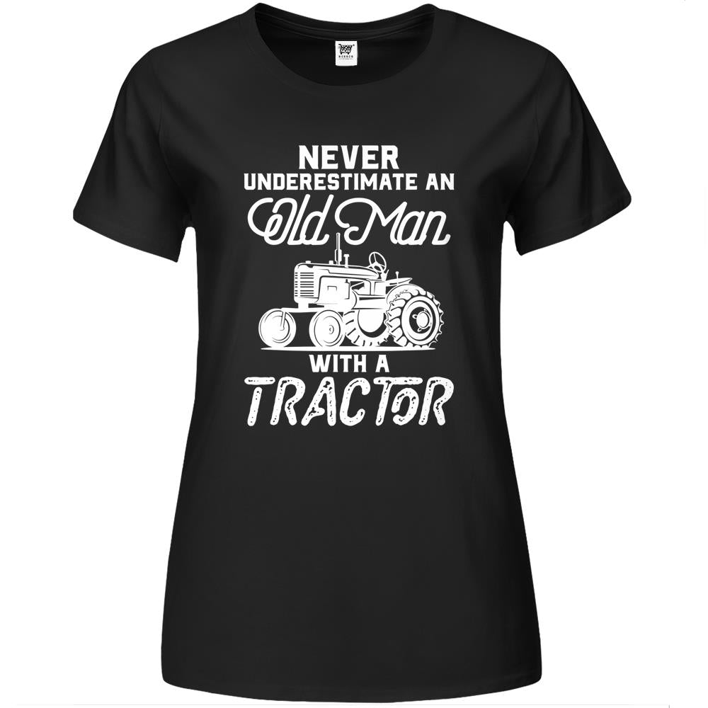 Mens Never Underestimate An Old Man With A Tractor – Funny Farmer Premium Womens T Shirts