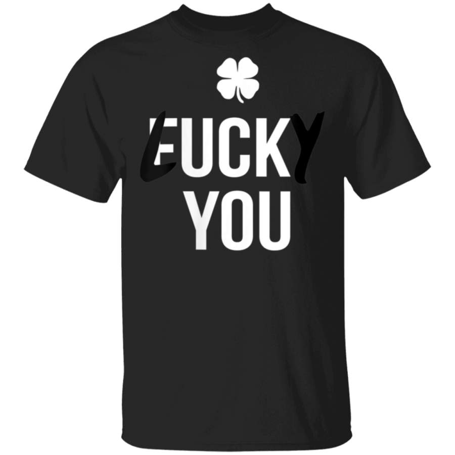 Womens Fuck You Funny Lucky St. Patricks Day V-Neck T Shirt