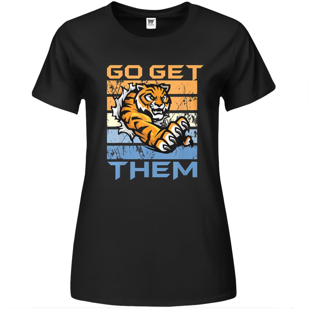 Women Men Go Get ‘Em Tiger, Funny Animal Lover Premium Womens T Shirts