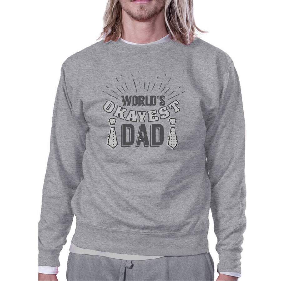 World’s Okayest Dad Unisex Grey Vintage Style Sweatshirt For Dad