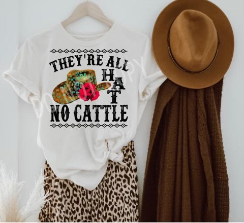 They’Re All Hat No Cattle. Turquoise Leopard. Graphic Tee Long Sleeve Crew Or Hoodie