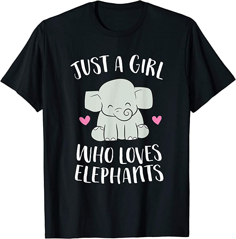 Just a Girl Who Loves Elephants Cute Elephant Girl T-Shirt