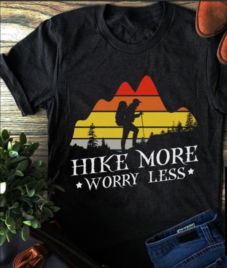 Vintage Hike More Worry Less Hiking Lovers Gift Standard/Premium T-Shirt