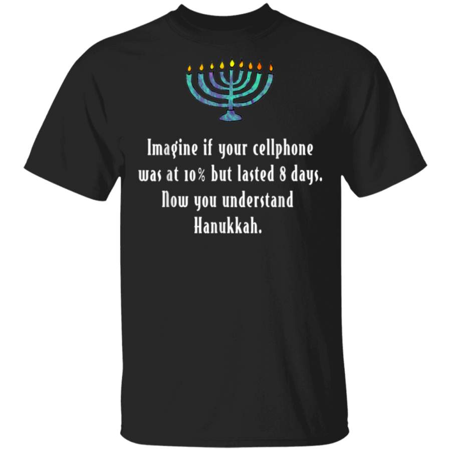 Funny Sarcastic Hanukkah Chanukah Cellphone Quote Gift Shirt T-Shirt