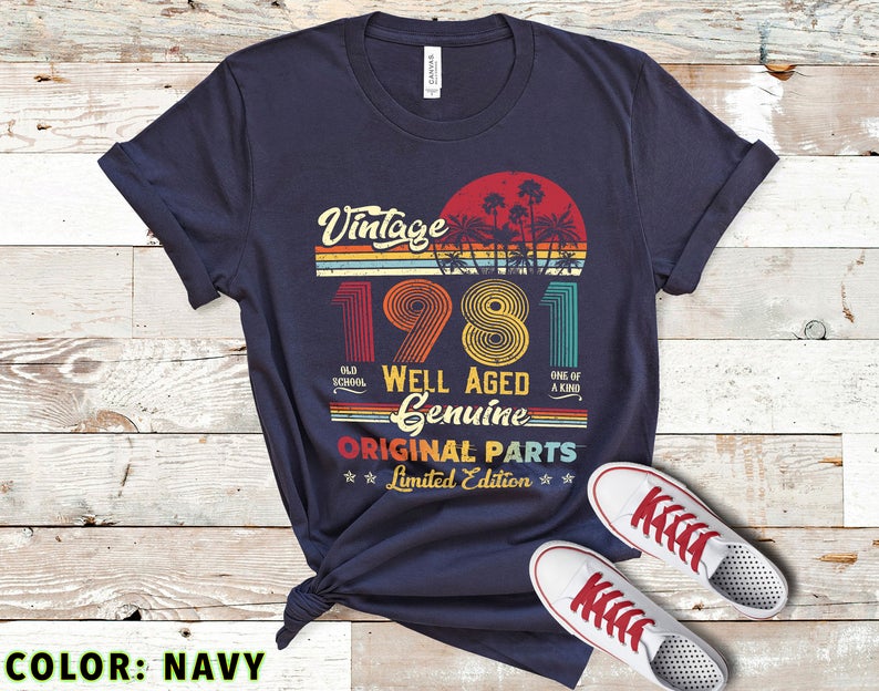 Vintage 1981 Original Parts T Shirt, 40th Birthday Gifts Shirt, 1981 Birthday Shirts, 1981 tshirt, 40th Birthday Gifts For Him – Her