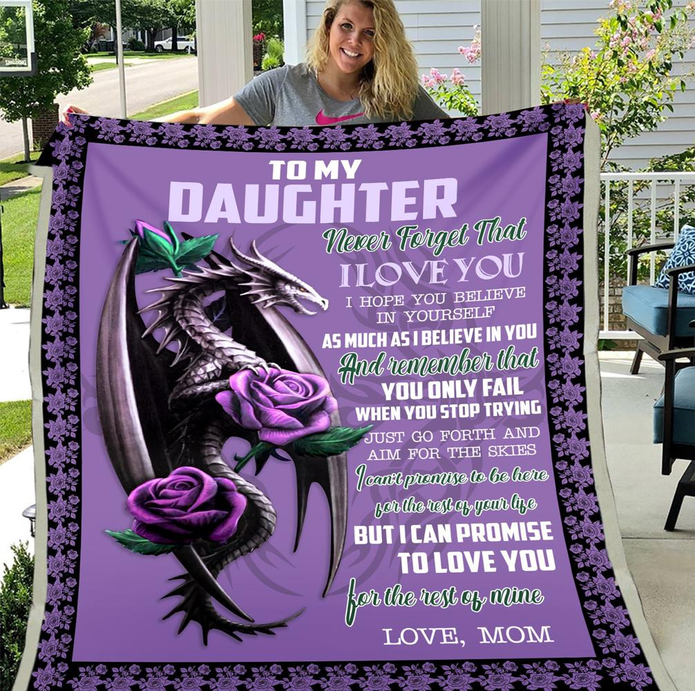 Daughter Blanket, Dragon And Flower Blanket, To My Daughter Never Forget That I Love You Fleece Blanket