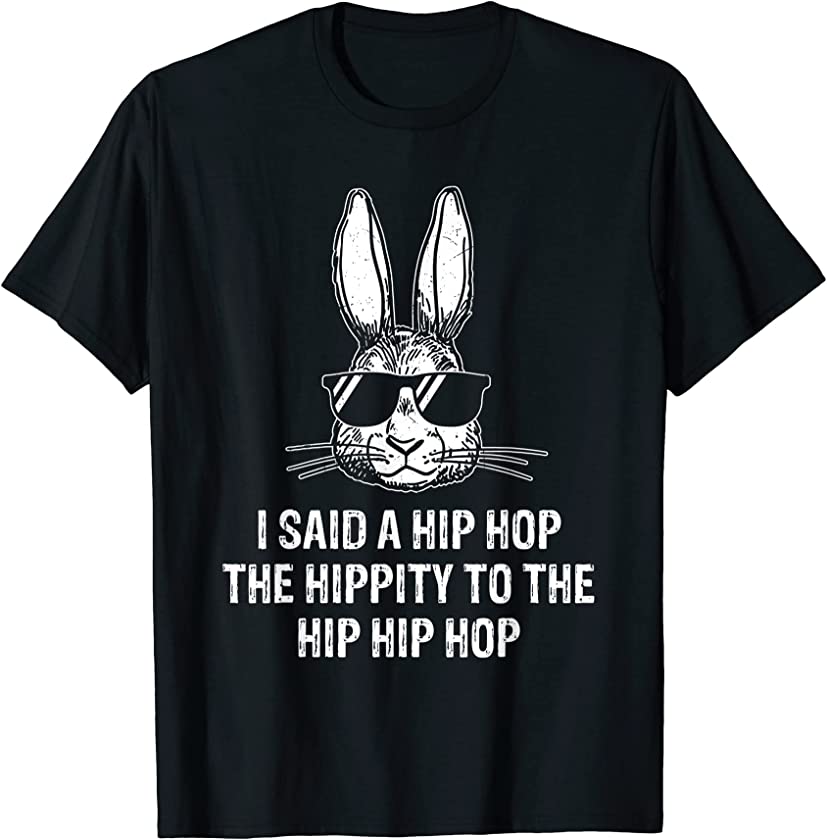 Sunglass Bunny Hip Hop Hippity Cool Bunny Face Easter Gifts T-Shirt