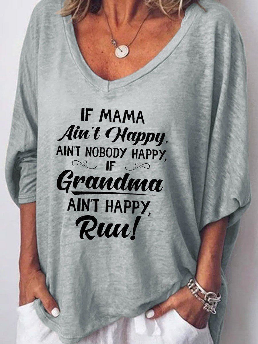 Mama Ain’T Happy Ain’T Nobody Happy If Grandma Ain’T Happy Run Women’S V-Neck Long Sleeve Top