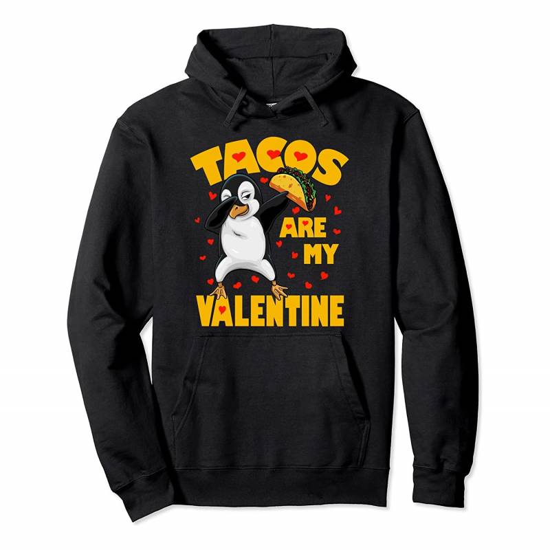 Tacos Are My Valentine Dabbing Penguin Valentines Day Gift Pullover Hoodie