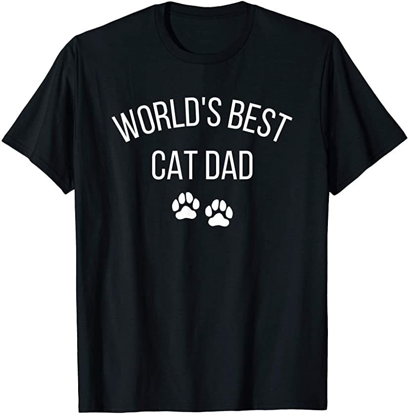 Mens World’s Best Ever Cat Dad New Kitten Owner Daddy Gift T-Shirt