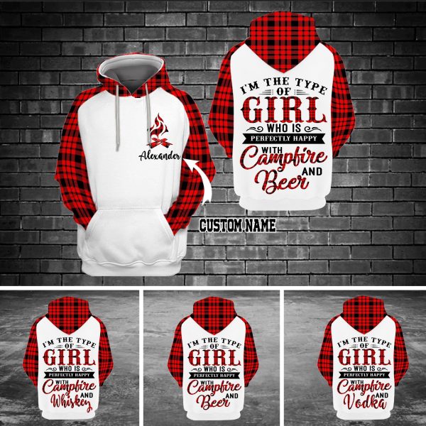 I’M The Type Of Girl Who Is Perfectly Happy With Campfire Hoodie 3D Custom Txx