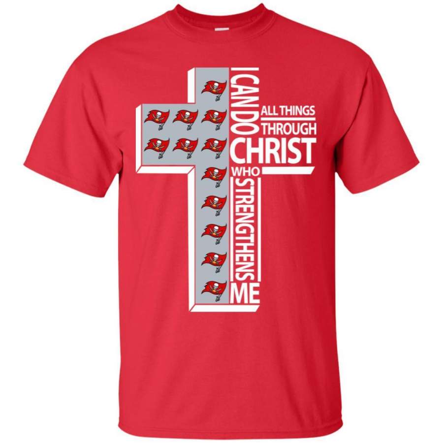 Gorgeous I Can Do All Things Through Christ Tampa Bay Buccaneers T-Shirt