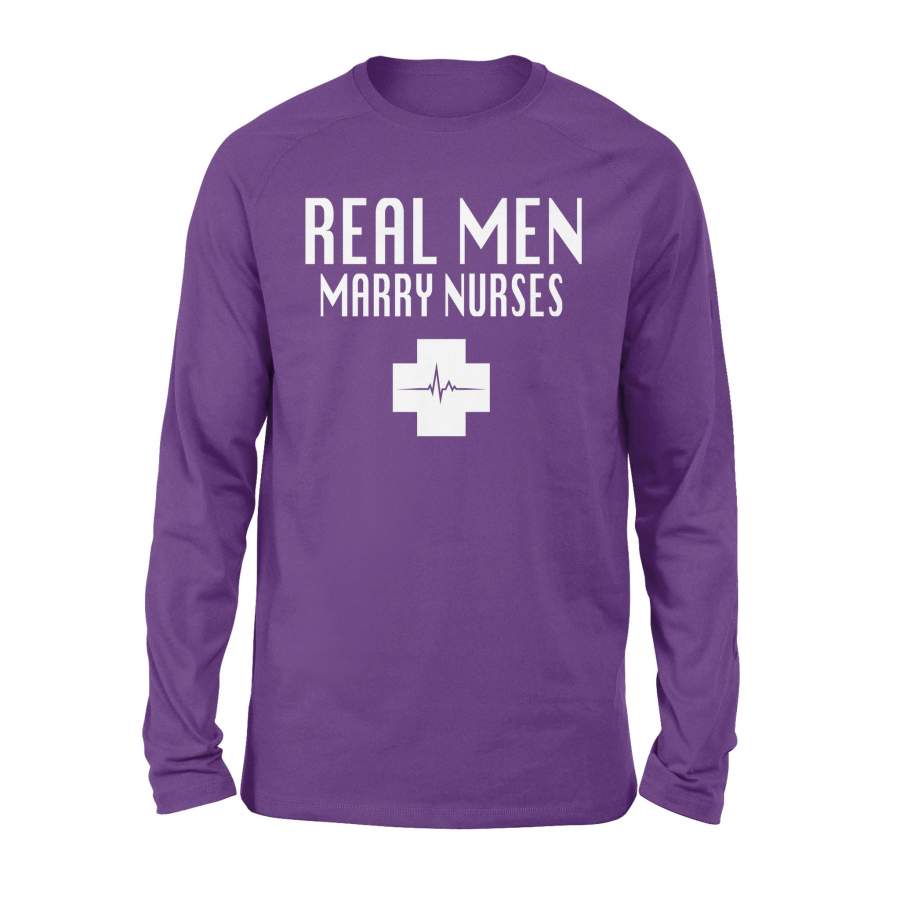 Real Men Marry Nurses Cross Love Couple Valentine Long Sleeve