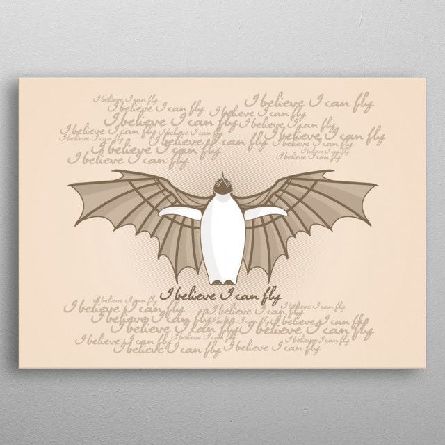 penguin belive he can fly Canvas Poster 8″x12″ 12×18″ 18″x26″ 24″x36″ 30″x45″