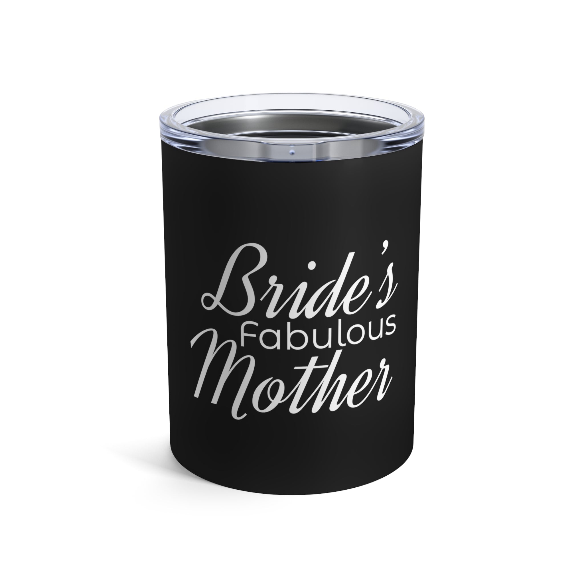 Bride’S Fabulous Mother Of Bride Bridal Party Shirts | Mama Of The Bride | Engagement Party Bridal Shower Mother In Law Gift Tumbler 10Oz