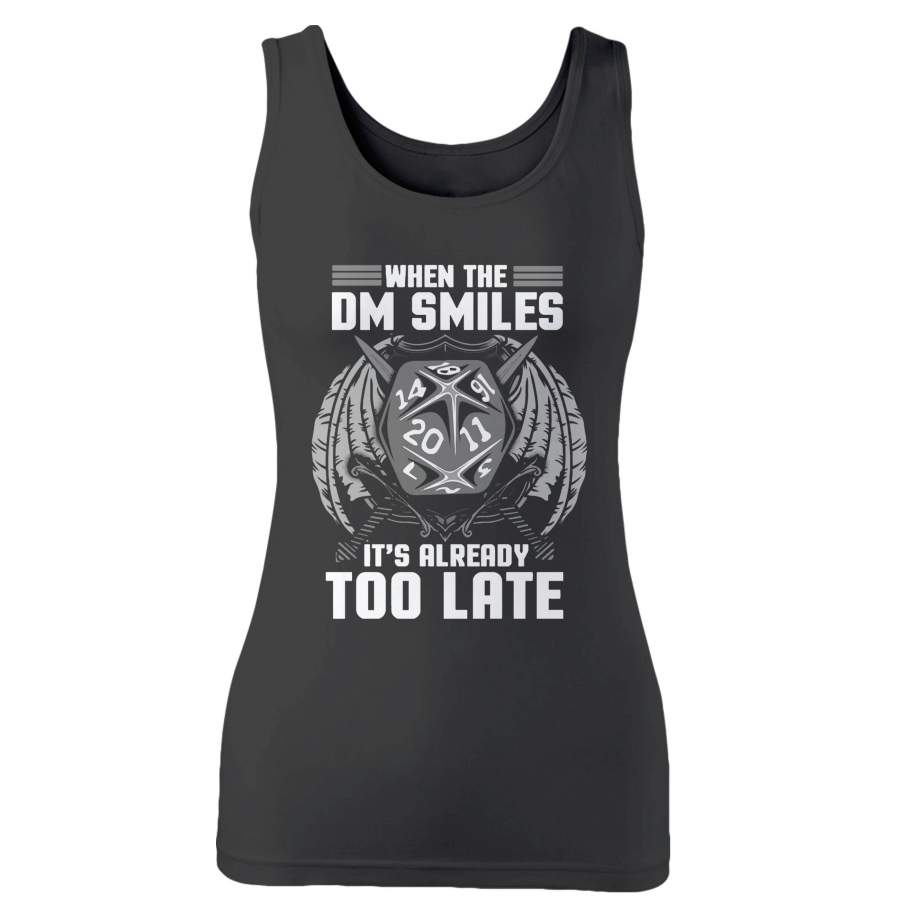 When The Dm Smiles, It’s Already Too Late 2 Woman’s Tank Top