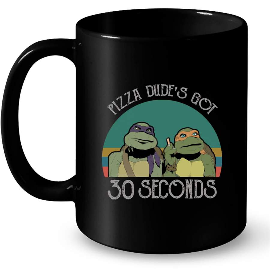 Pizza Dude’s Got 30 Seconds Sunset Vintage Slassic – Full-Wrap Coffee Black Mug