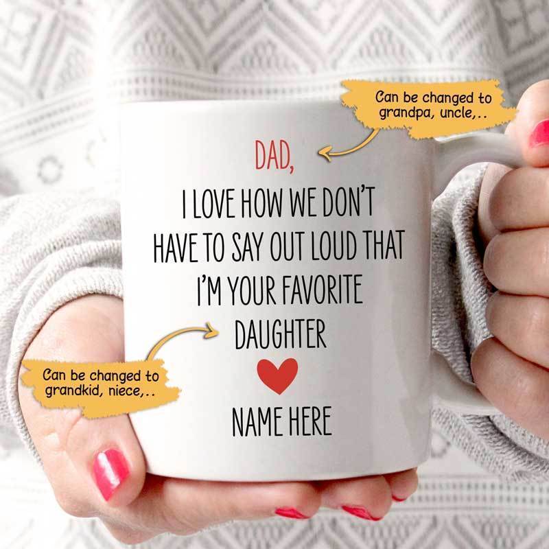 I Am Your Favorite Father Day Personalized Coffee Mug