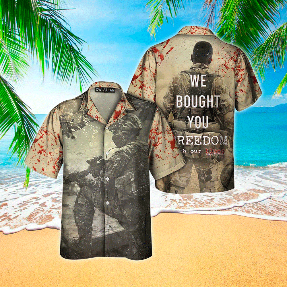 Veteran We Bought You Freedom Hawaii Shirt Aloha Ha45720