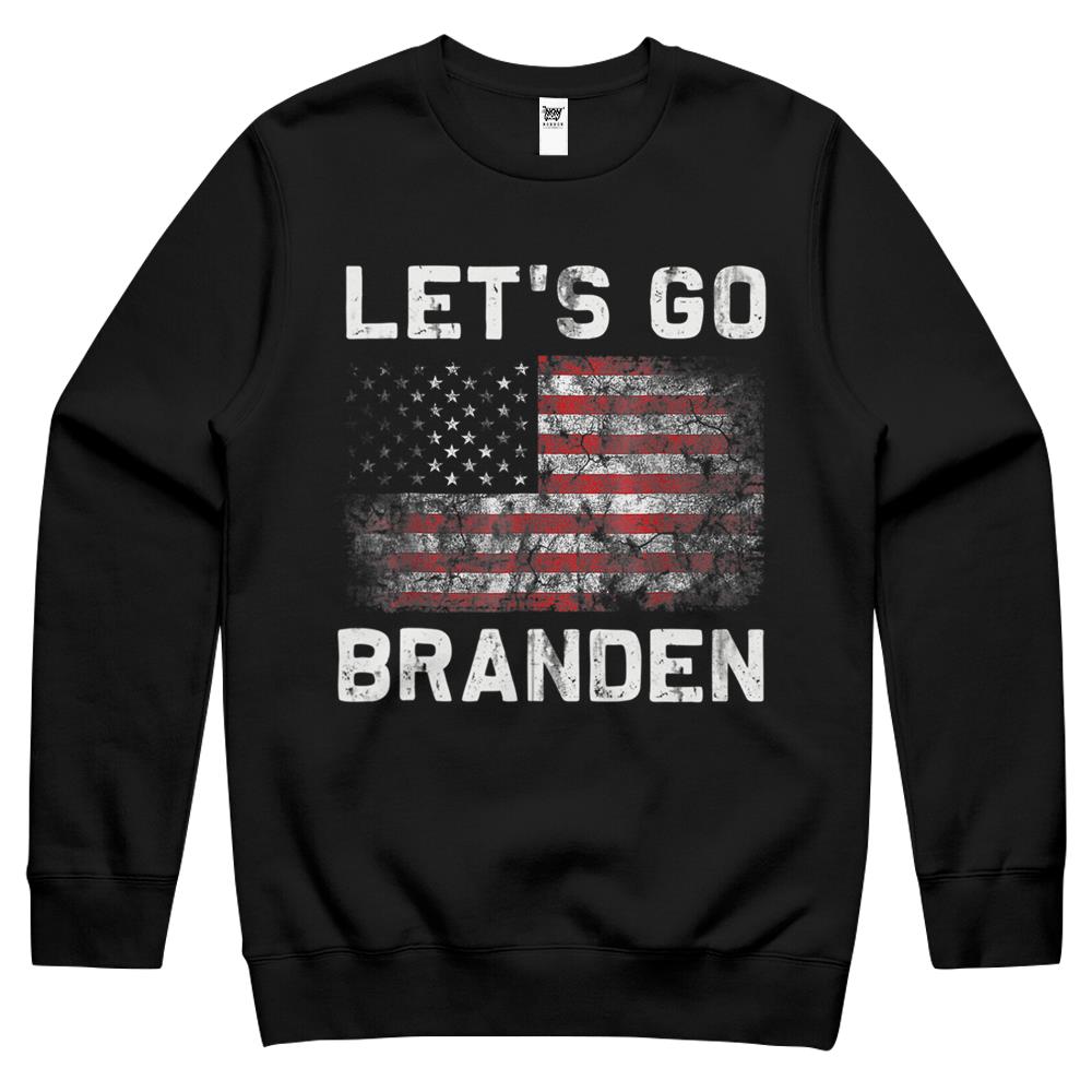 Let’S Go Braden Brandon Us Flag Tee Funny Trendy Sarcastic Men Women Crewneck Sweatshirt