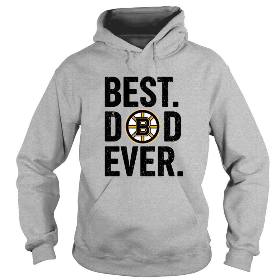 Boston Bruins  Logo T Shirt, Best Dad Ever T Shirt – Hoodie