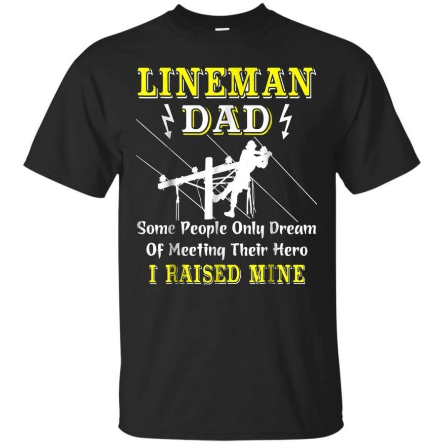 AGR Lineman Dad Tshirt  My Hero  I Raised Mine Tshirt Jaq T-shirt