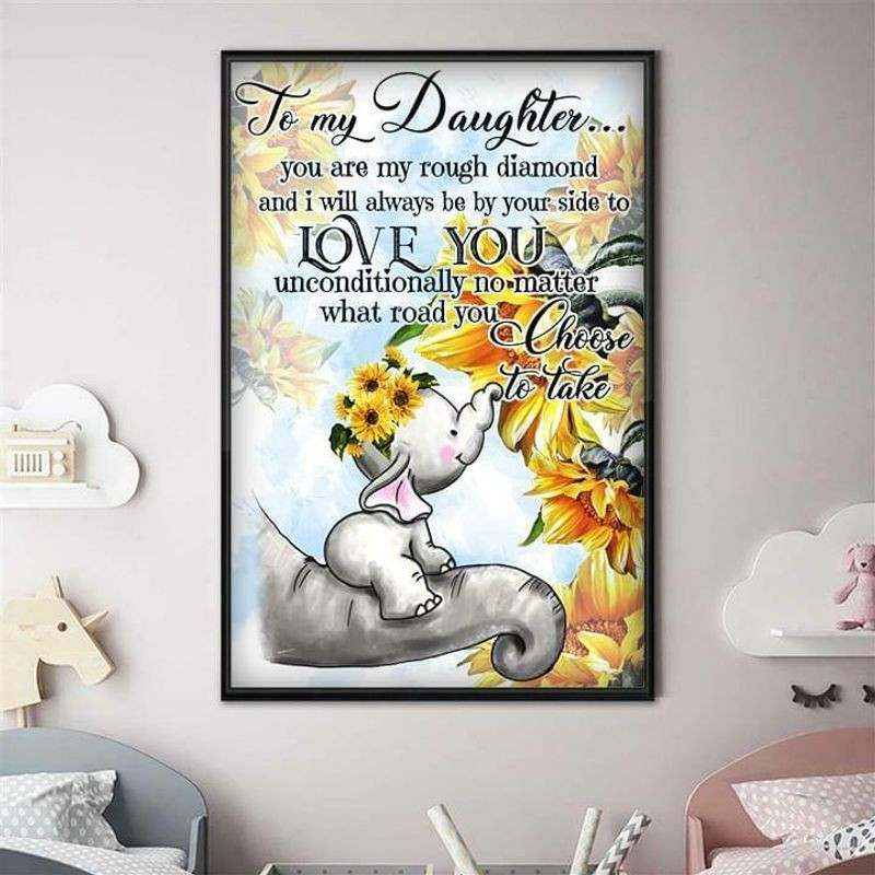 Elephants To My Daughter You Are My Rough Diamond Poster Canvas