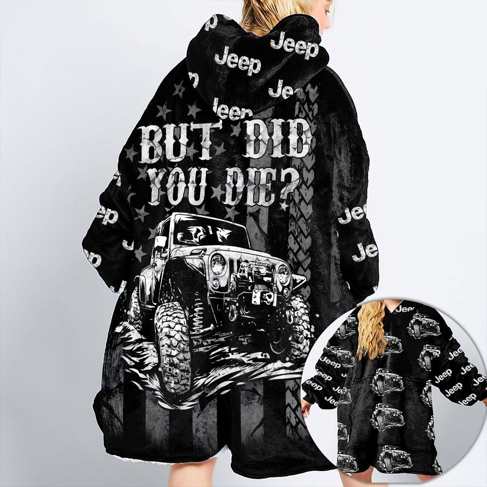 But Did You Die B&W Sherpa Blanket Hoodie – Tltm0710215