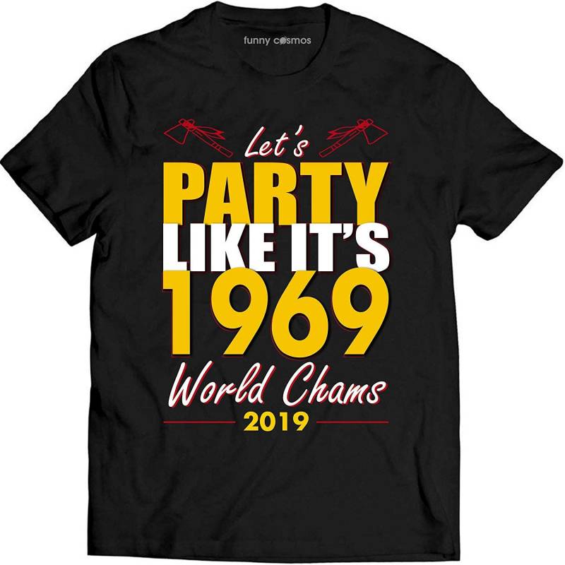 Lets Party Like It’s 1969 World Chams 2019 T Shirt Kansas City Lovers Shirt