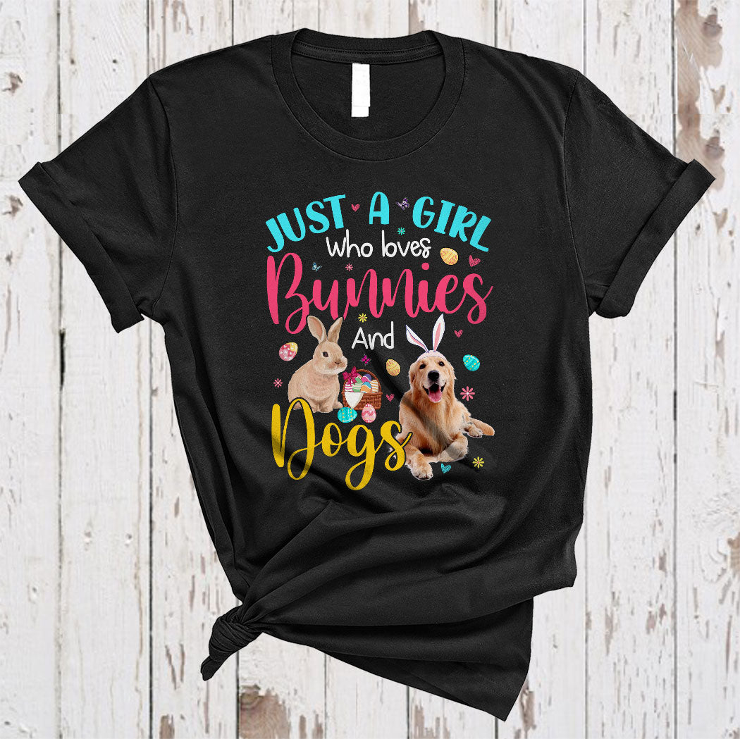 Just A Girl Who Loves Bunnies And Dogs Cute Floral Easter Day Bunny Dog Lover Gifts T-Shirt