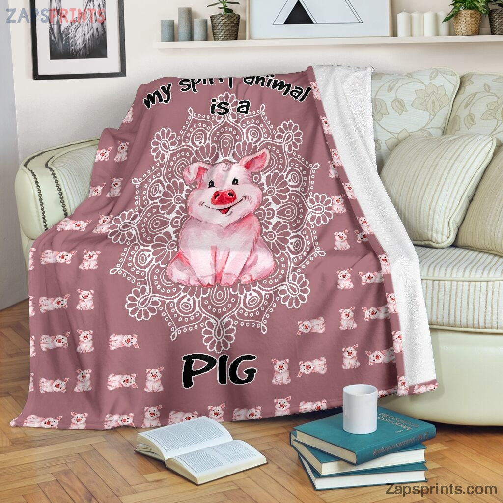 Pig – My Spirit Animal Is A Pig Blanket Premium Blanket – Fleece Blanket