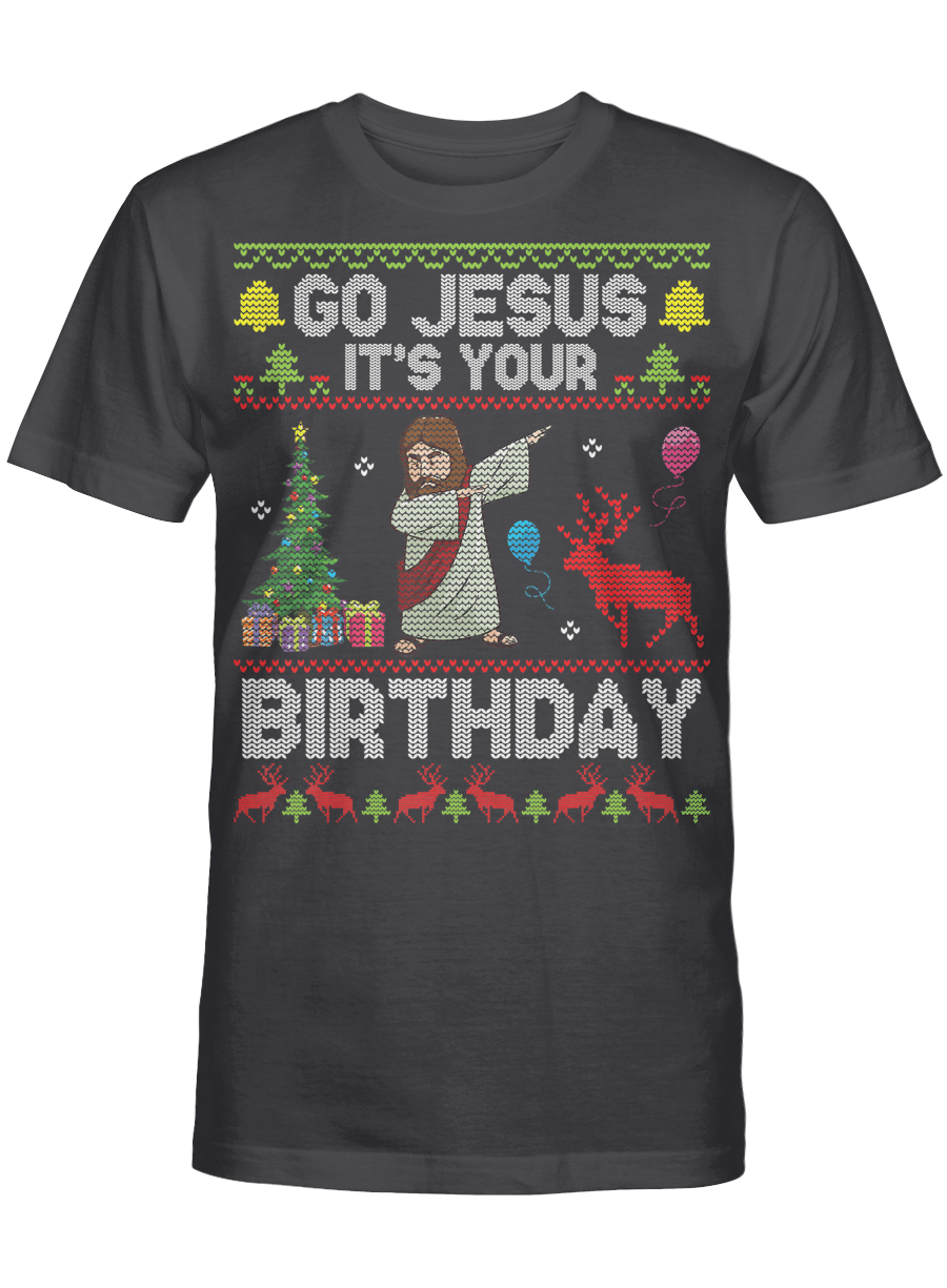 AmazeStyleZ Santa’s Reindeer, Ugly Christmas Sweater, Christmas Gift Ideas, Dabbing With Tree Reindeer Snow Go Jesus It’s Your Birthday T-Shirt