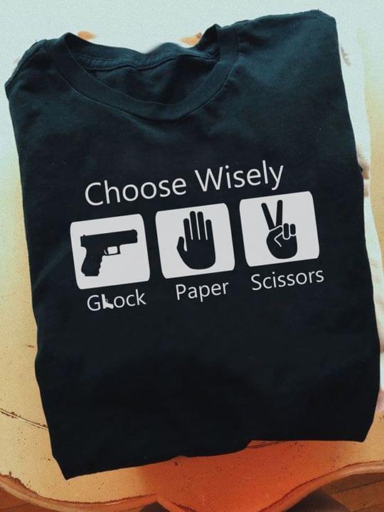 Choose Wisely Glock Paper Scissors Standard Men T-shirt