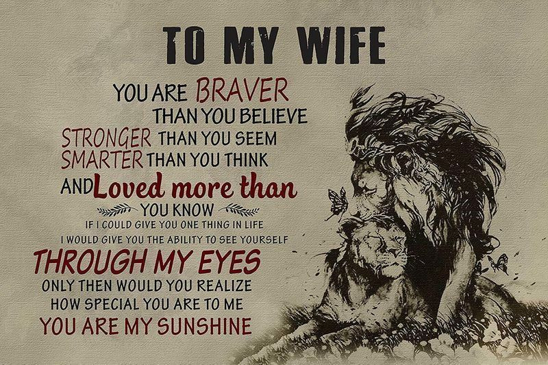 Thanhlk Lion To Wife Youre Braver Or Poster Canvas