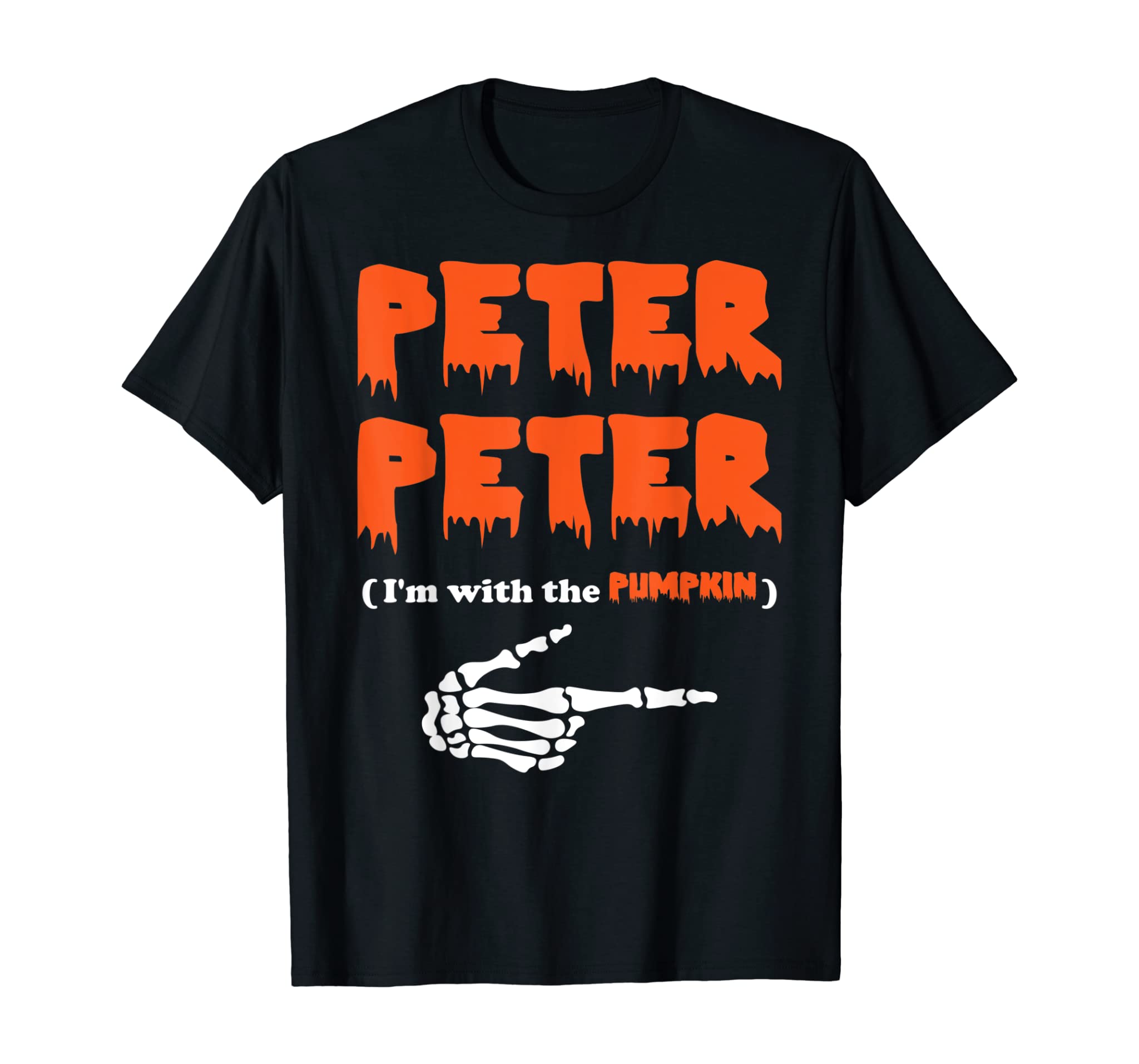 Peter Peter I’M With The Pumpkin, Halloween Costume T-Shirt