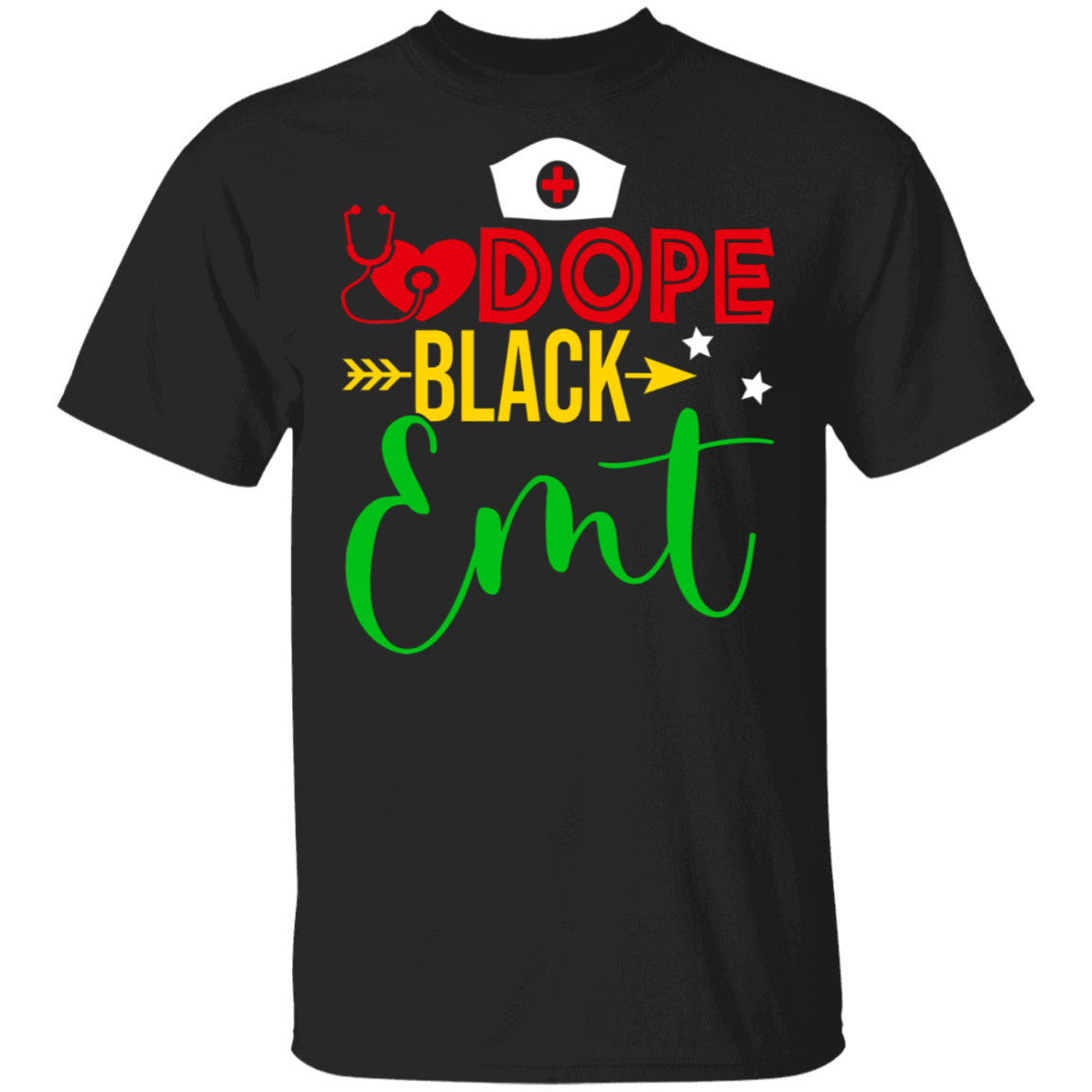 Black Nurse Shirt Dope Black Emt Cute Nurse Melanin Black Pride African American Lover Gifts T-Shirt