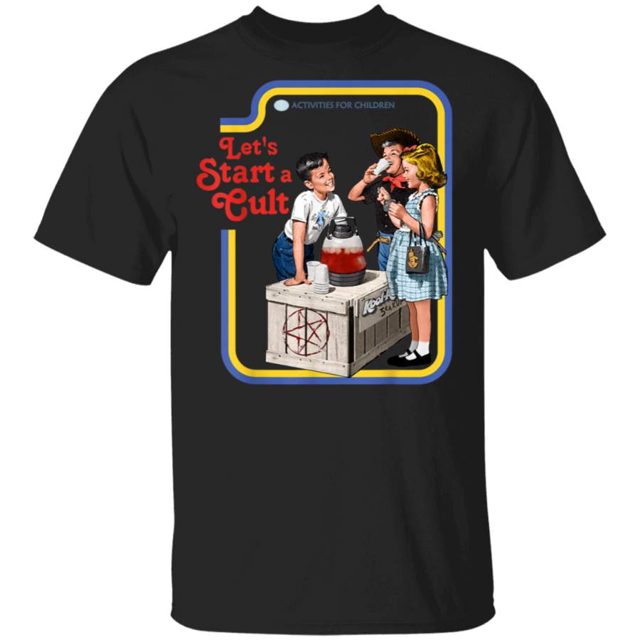 Let’s Start a Cult T-Shirt