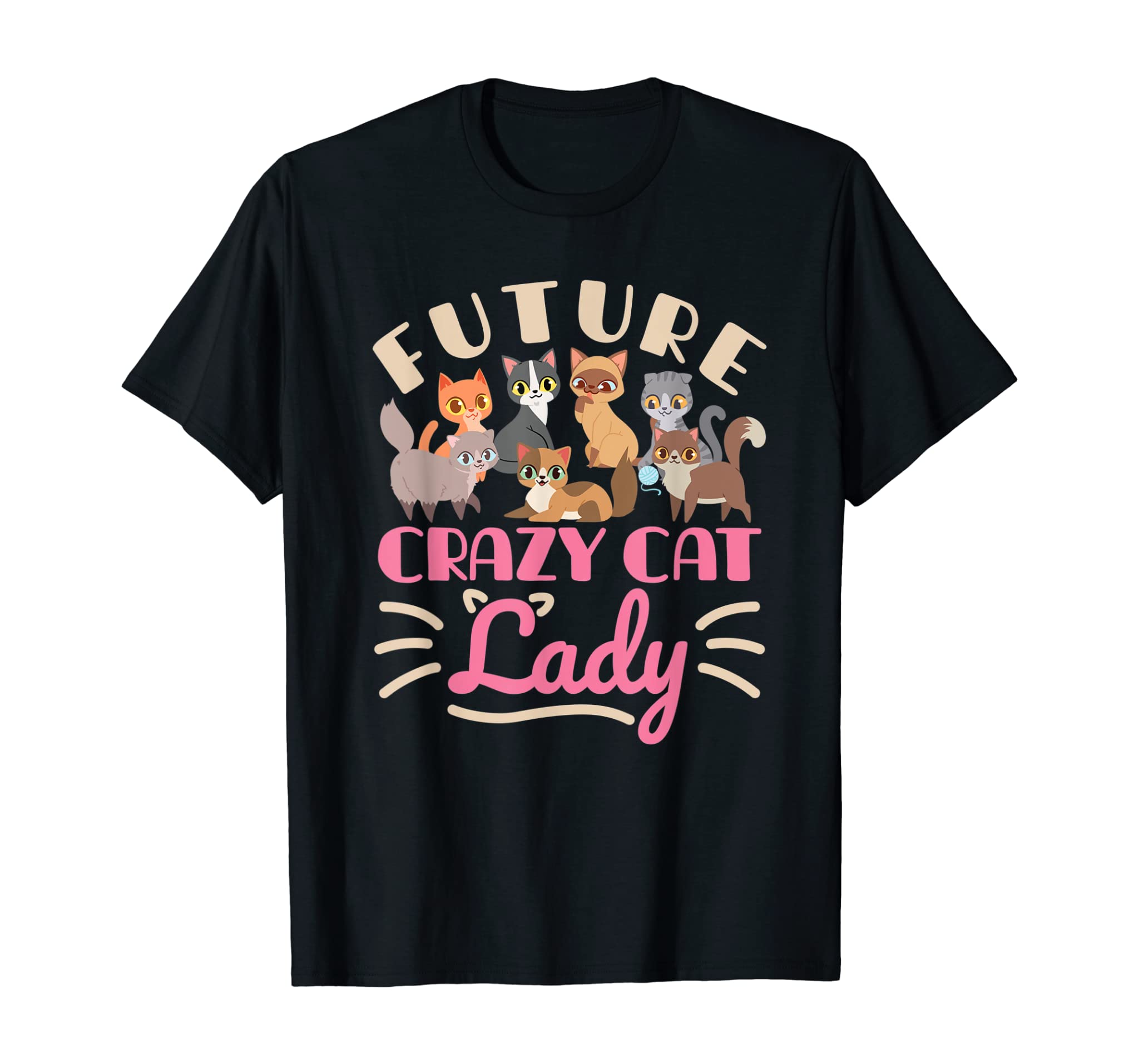 Future Crazy Cat Lady Cute Cats Funny Women Teen Girls