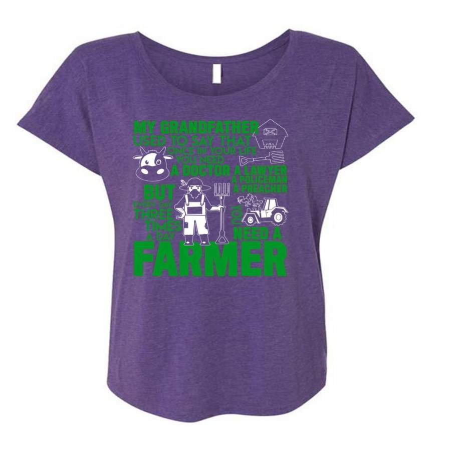 You Need A Farmer T Shirt, You Need A Doctor T Shirt, Cool Shirt (Ladies’ Triblend Dolman Sleeve)